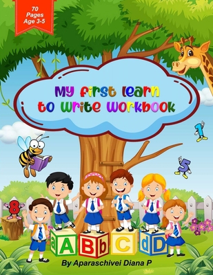 My First Learn_to_ Write Workbook B08B7KVLZD Book Cover