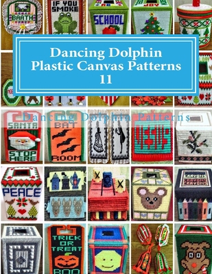 Dancing Dolphin Plastic Canvas Patterns 11: Dan... 154302050X Book Cover