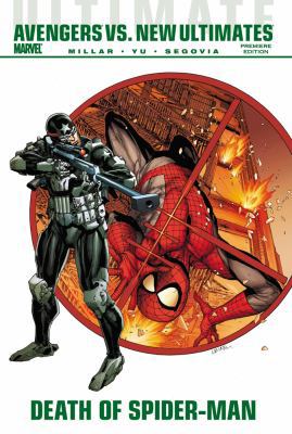Avengers vs. New Ultimates: Death of Spider-Man 0785152725 Book Cover