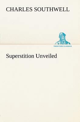 Superstition Unveiled 384918465X Book Cover