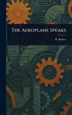 The Aeroplane Speaks 1023158868 Book Cover