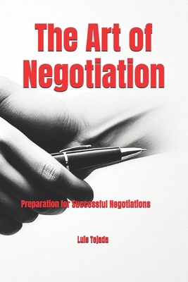 The Art of Negotiation: Preparation for Success... [Spanish] B0CN1MFN89 Book Cover