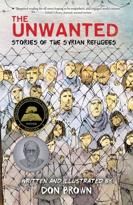 The Unwanted: Stories of the Syrian Refugees 0358452147 Book Cover