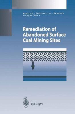 Remediation of Abandoned Surface Coal Mining Si... 3642076416 Book Cover