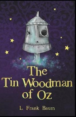 The Tin Woodman of Oz Annotated B08NF1QWD5 Book Cover