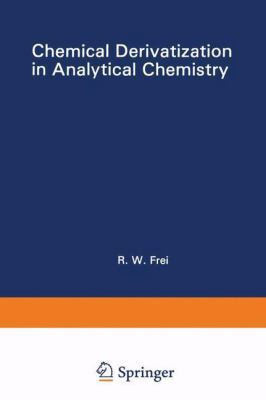Chemical Derivatization in Analytical Chemistry... 0306409666 Book Cover