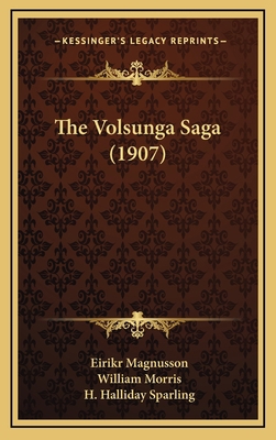 The Volsunga Saga (1907) 1164372661 Book Cover