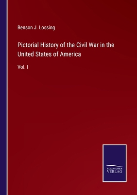 Pictorial History of the Civil War in the Unite... 3752554622 Book Cover