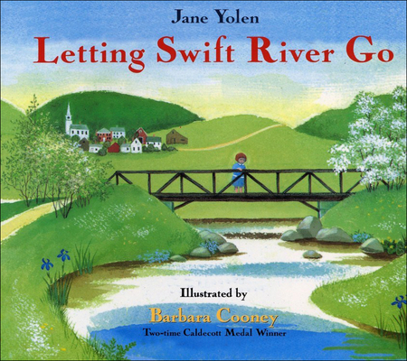 Letting Swift River Go 078578036X Book Cover