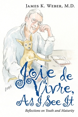 Joie De Vivre, as I See It: Reflections on Yout... 1665708549 Book Cover