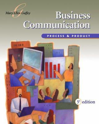 Business Communication: Process and Product 0324223048 Book Cover