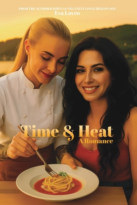 Time and Heat: A Romance B0G8H97L6P Book Cover