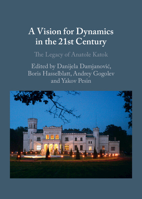 A Vision for Dynamics in the 21st Century 1009278908 Book Cover