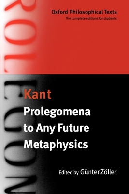 Prolegomena to Any Future Metaphysics: With Two... 0198751516 Book Cover
