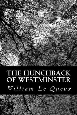 The Hunchback of Westminster 1481270036 Book Cover
