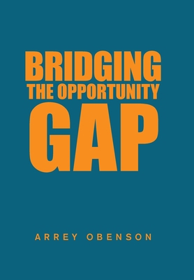 Bridging the Opportunity Gap 1664146229 Book Cover
