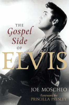 The Gospel Side of Elvis 1599957299 Book Cover