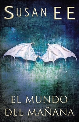 El mundo del mañana [Spanish] 1638200017 Book Cover