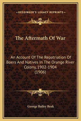 The Aftermath Of War: An Account Of The Repatri... 116932360X Book Cover