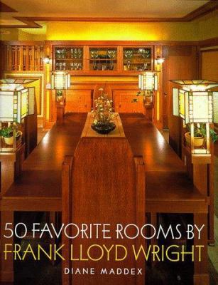 Fifty Favorite Rooms by Frank Lloyd Wright 0765108399 Book Cover