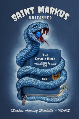 Saint Markus - Unleashed: Volume 2 - It Takes L... B0FX873Y41 Book Cover