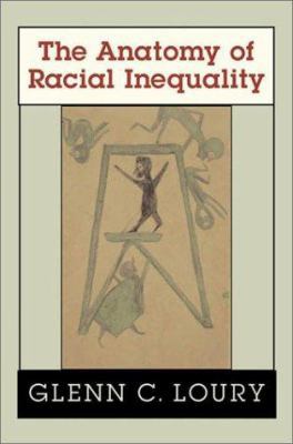 The Anatomy of Racial Inequality 0674006259 Book Cover
