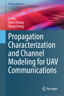 Propagation Characterization and Channel Modeli... 3031575024 Book Cover