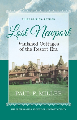 Lost Newport: Vanished Cottages of the Resort Era 1429094427 Book Cover