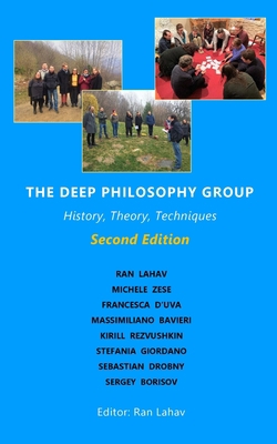 The Deep Philosophy Group (2nd Edition): Histor... 1947515055 Book Cover