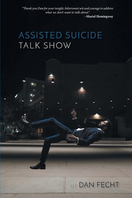 Assisted Suicide Talk Show 1646620887 Book Cover