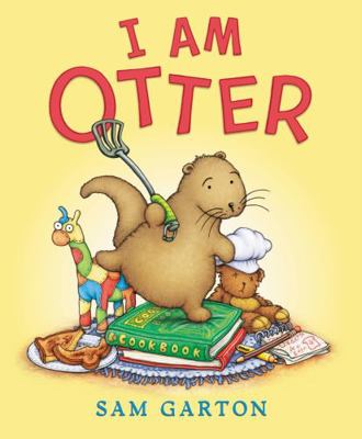 I Am Otter Board Book 0062409085 Book Cover