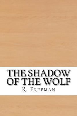 The Shadow of the Wolf 1543245234 Book Cover