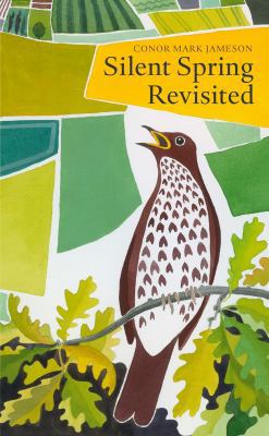 Silent Spring Revisited 1408157608 Book Cover