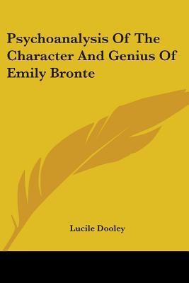 Psychoanalysis Of The Character And Genius Of E... 1432560018 Book Cover