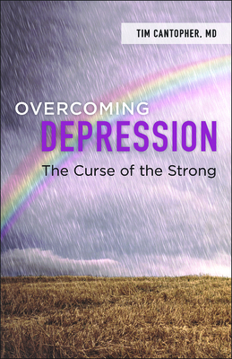 Overcoming Depression: The Curse of the Strong 0664261051 Book Cover