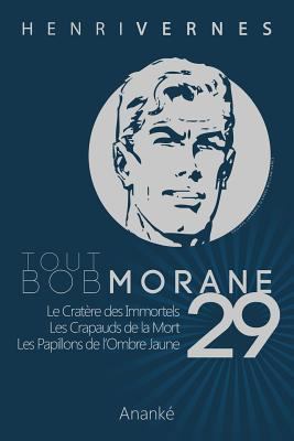 Tout Bob Morane/29 [French] 1496013387 Book Cover