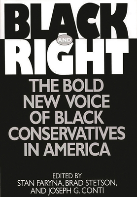 Black and Right: The Bold New Voice of Black Co... 0275953424 Book Cover