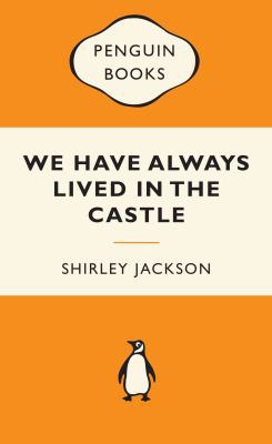 We Have Always Lived in the Castle: Popular Pen... 0141194995 Book Cover