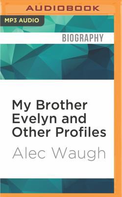 My Brother Evelyn and Other Profiles 1522681833 Book Cover