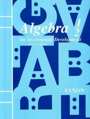 Algebra 1/2: An Incremental Development B003N7AIVS Book Cover