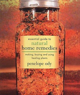 Essential Guide to Natural Home Remedies 1856264440 Book Cover