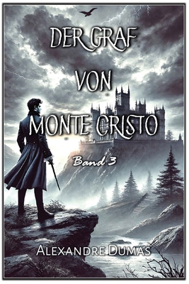 Der Graf von Monte Cristo: Band 3 [German] B0F1RDPHSP Book Cover