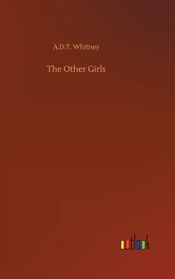 The Other Girls 3732655350 Book Cover