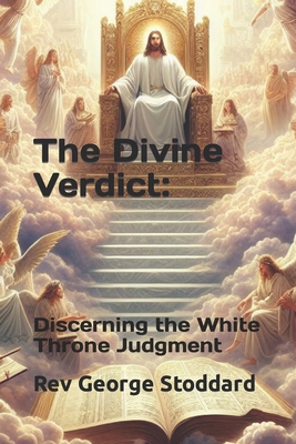 The Divine Verdict: Discerning the White Throne... B0CL2J5RHZ Book Cover