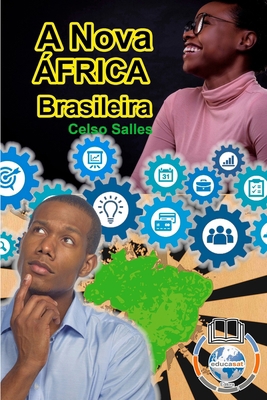 A Nova África Brasileira: Coleção África [Portuguese] 1006793259 Book Cover