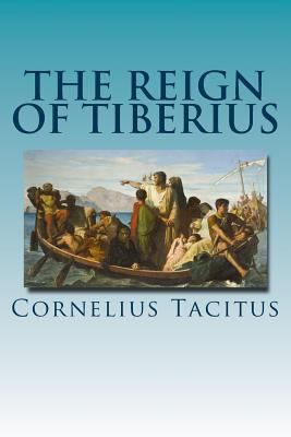 The Reign of Tiberius 153333269X Book Cover