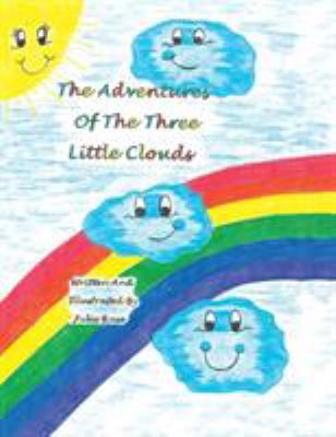 The Adventures of the Three Little Clouds 1503556352 Book Cover