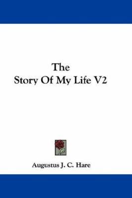 The Story of My Life V2 0548309108 Book Cover