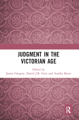 Judgment in the Victorian Age 0367584727 Book Cover
