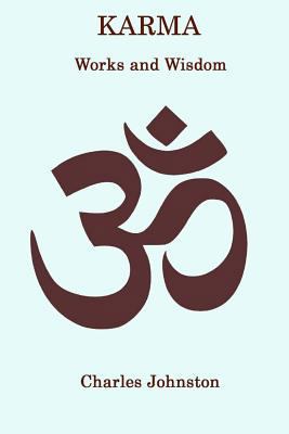 Karma: Works and Wisdom 1981538232 Book Cover
